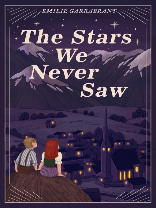Title details for The Stars We Never Saw by Emilie Garrabrant - Available